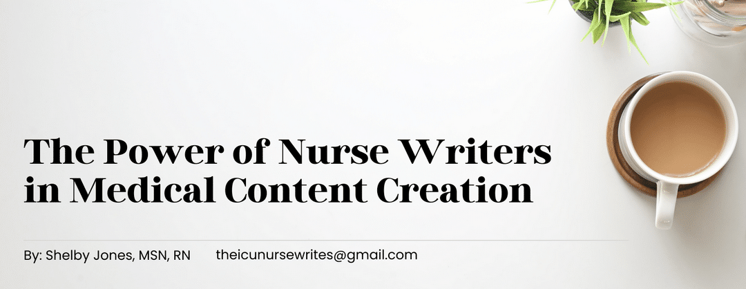 Benefits of using a nurse writer, SEO